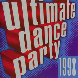 Various Artists - Ultimate Dance Party 1998 (1997)