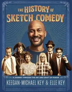 The History of Sketch Comedy: A Journey through the Art and Craft of Humor