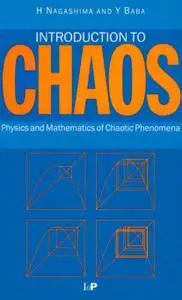 Introduction to Chaos: Analysis and Mathematics of the Phenomeno