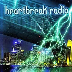 Heartbreak Radio - Heartbreak Radio (2005)