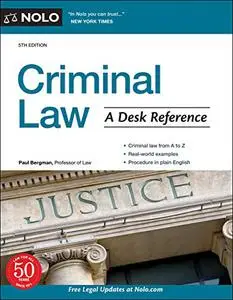 Criminal Law: A Desk Reference, 5th Edition
