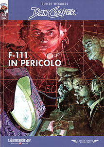 Il Grande Fumetto D'Aviazione - Volume 67 - Dan Cooper 20 - F-111 In Pericolo - L'Aviatrice Senza Nome