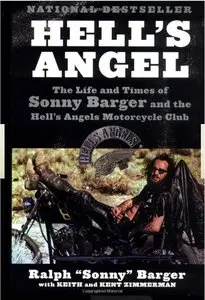 Hell's Angel: The Life and Times of Sonny Barger and the Hell's Angels Motorcycle Club