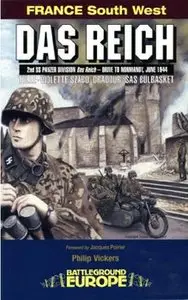 Das Reich: 2nd SS Panzer Division "Das Reich": Drive to Normandy, June 1944 (Battleground Europe)