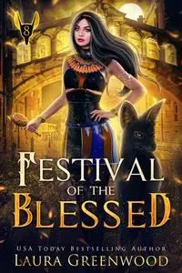 «Festival Of The Blessed» by Laura Greenwood