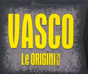 Vasco Rossi - Vasco: Le origini '78-'87 (2013)
