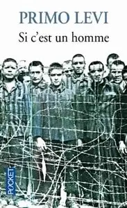 Si c'est un homme - Primo Levi