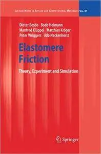 Elastomere Friction: Theory, Experiment and Simulation (Repost)