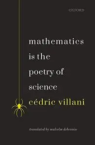 Mathematics is the Poetry of Science (Repost)