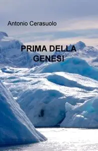 PRIMA DELLA GENESI
