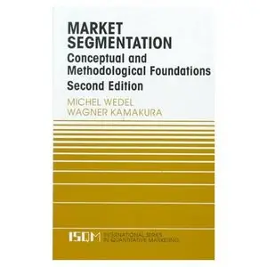 Market Segmentation: Conceptual and Methodological Foundations