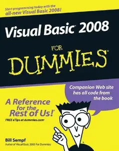 Bill Sempf - Visual Basic 2008 For Dummies (Repost)