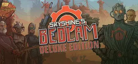 Skyshine's BEDLAM Deluxe Edition (2015)