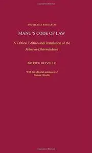 Manu’s Code of Law: A Critical Edition and Translation of the Mānava-Dharmaśāstra