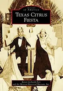 Texas Citrus Fiesta (Images of America)