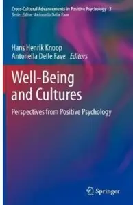 Well-Being and Cultures: Perspectives from Positive Psychology