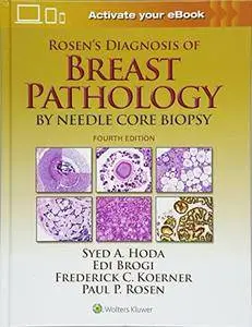 Rosen's Diagnosis of Breast Pathology, 4th Edition