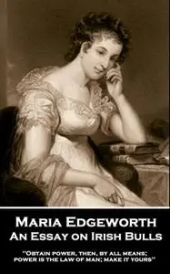 «An Essay on Irish Bulls» by Maria Edgeworth