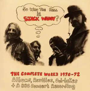 Stack Waddy - So Who The Hell Is Stack Waddy? The Complete Works 1970-72 [3CD Box Set] (2017)