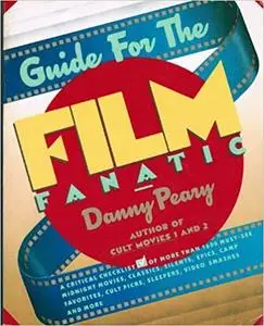 Guide for the Film Fanatic