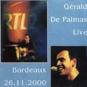 Gerald DE PALMAS : Live RTL2 (26-11-2000) 
