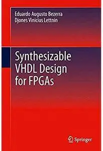 Synthesizable VHDL Design for FPGAs [Repost]