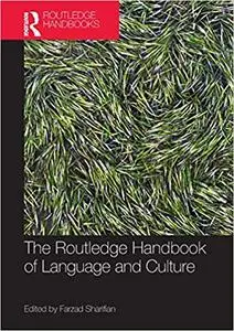 The Routledge Handbook of Language and Culture