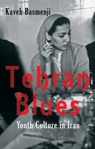 «Tehran Blues» by Kaveh Basmenji