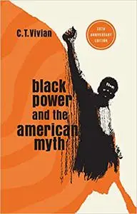 Black Power and the American Myth: 50th Anniversary Edition