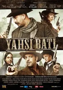 Yahsi Bati (2010)