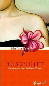 Mirjam Pressler - Rosengift