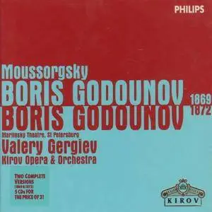 Mussorgsky - Boris Godounov (1869 & 1872 Versions) (Valery Gergiev, Kirov Opera & Orchestra) (5CD) (1998)