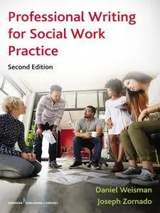 Professional Writing for Social Work Practice, Second Edition