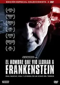 The Man Who Saw Frankenstein Cry (2010)