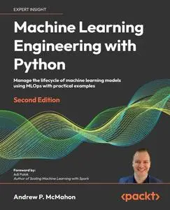 Machine Learning Engineering with Python