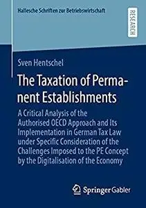 The Taxation of Permanent Establishments