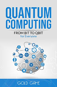 Quantum Computing : From Bit to Qbit for Everyone - Quantum Field Theory and Possible Applications