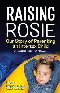 Raising Rosie: our story of parenting an intersex child