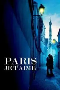 Paris, Je T'Aime (2006)