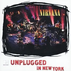 Nirvana - MTV Unplugged In New York (2007) [Repost]