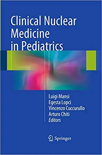 Clinical Nuclear Medicine in Pediatrics (Repost)