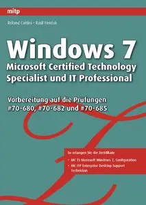 Mitp-Verlag - Windows 7 - Microsoft Certified Technology - Cattini & Heiduk(2010)