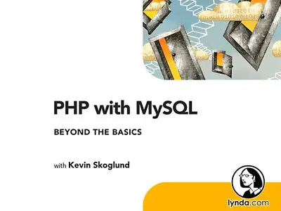 Lynda - PHP with MySQL Beyond the Basics (Updated 2015) [repost]