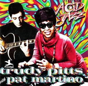 Trudy Pitts & Pat Martino - Legends Of Acid Jazz [Recorded 1967] (1998)