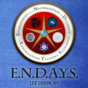 «E.N.D.A.Y.S.» by Lee Isserow