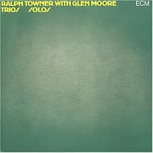 Ralph Towner & Glen Moore - Trios solos - flac - 1973 [ECM 1025]