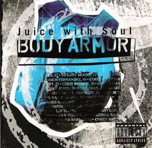 Juice With Soul - Body Armor (1993) {Atlantic Street/Atlantic} **[RE-UP]**