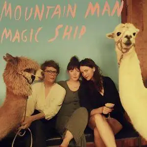 Mountain Man - Magic Ship (2018) [Official Digital Download]