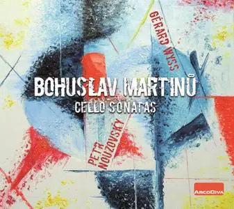 Petr Nouzovsky - Martinů: Cello Sonatas (2019)