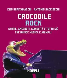 Ezio Guaitamacchi - Crocodile rock
